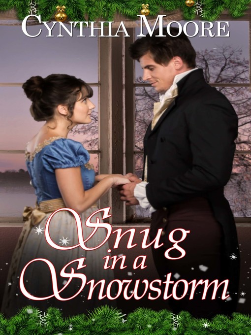 Title details for Snug in a Snowstorm by Cynthia Moore - Available